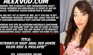 Hotkinkyjo deep anal red horse dildo ride & prolapse